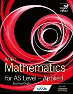 WJEC Mathematics for AS Level: Applied