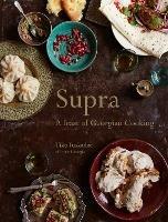 Supra: A Feast of Georgian Cooking - Tiko Tuskadze - cover