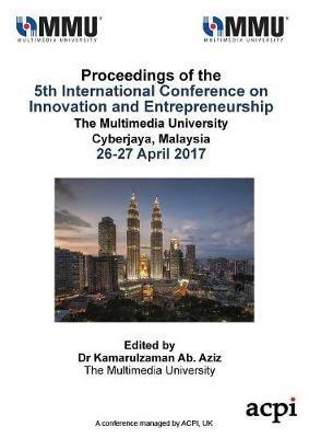 Icie 2017 - Proceedings of the 5th International Conference on Innovation and Entrepreneurship - cover