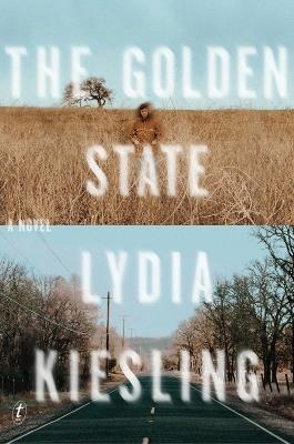 The Golden State - Lydia Kiesling - cover