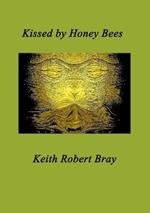 Kissed by Honeybees