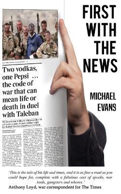 First with the News - Michael Evans - cover