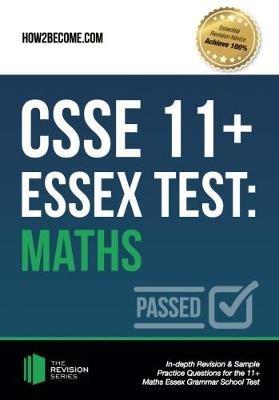 Csse 11+ Essex Test: Maths - How2Become - cover