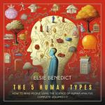 5 Human Types, The: Complete Volumes 1-7