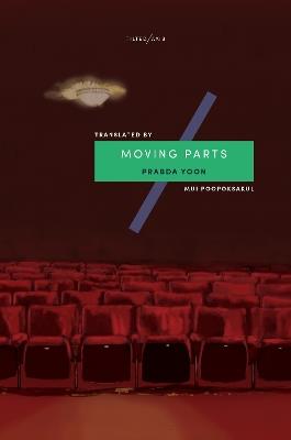 Moving Parts - Prabda Yoon - cover