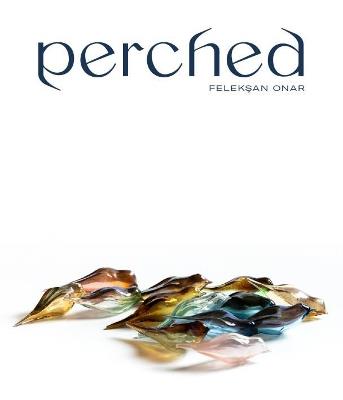 Perched: FeleksAn Onar - Stefan Weber,Louis de Bernieres - cover