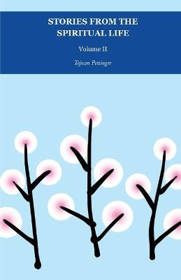 Stories from the Spiritual Life, part 2 - Tejvan Pettinger - cover