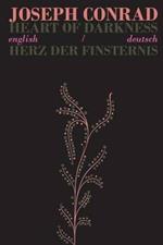 Heart of Darkness/Herz der Finsternis: Bilingual Parallel Text in English/Deutsch