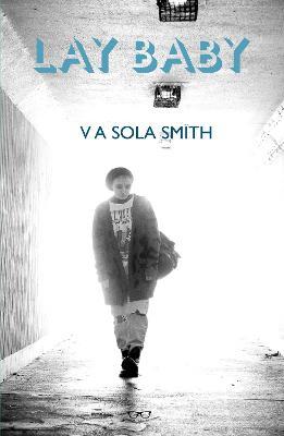 Lay Baby - V. Sola Smith - cover