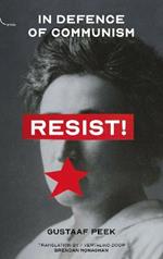 Resist!: In Defence of Communism
