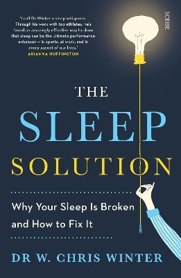 The Sleep Solution: why your sleep is broken and how to fix it - W. Chris Winter - cover