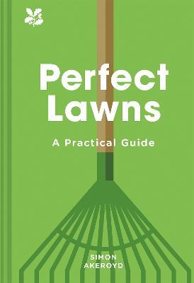 Perfect Lawns - Simon Akeroyd,National Trust Books - cover