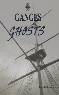 Ganges Ghosts: Tales from Shotley Peninsular, Suffolk - Len Biddlecombe - cover
