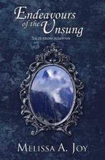 Endeavours of the Unsung