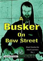A Busker on Bow Street