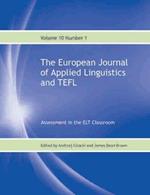 The European Journal of Applied Linguistics and TEFL Volume 10 Number 1: Assessment in the ELT Classroom