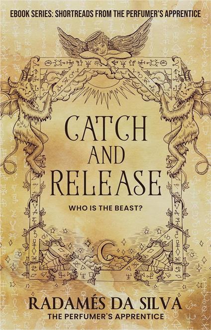 Catch and Release: Who is the Beast?