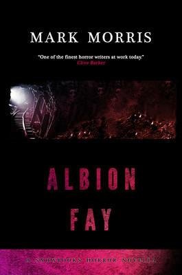 Albion Fay - Mark Morris - cover