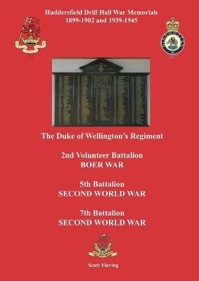 Huddersfield Drill Hall War Memorials 1899-1902 and 1939-1945 - Scott Flaving - cover