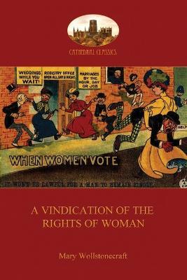 A Vindication of the Rights of Woman (Aziloth Books) - Mary Wollstonecraft - cover