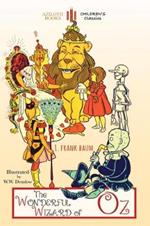 The Wonderful Wizard of Oz: unabridged and illustrated