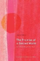The Promise of a Sacred World: Shinran's Teaching of Other Power - Kenneth K. Nagapriya - cover