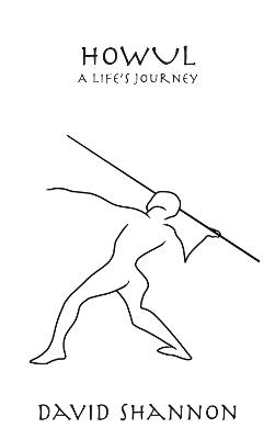 HOWUL: a life's journey - David Shannon - cover