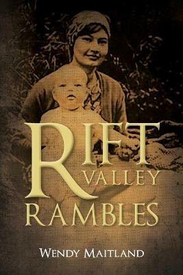 Rift Valley Rambles - Wendy Maitland - cover