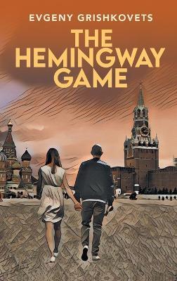 The Hemingway Game - Evgeny Grishkovets - cover