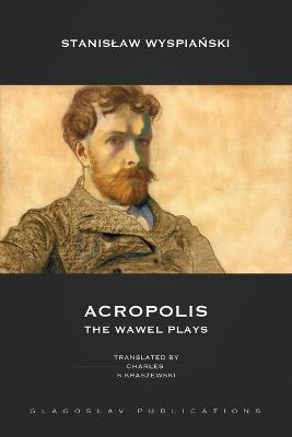 Acropolis: The Wawel Plays - cover