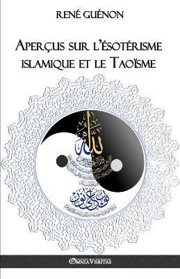 Apercus sur l'esoterisme islamique et le Taoisme - Rene Guenon - cover