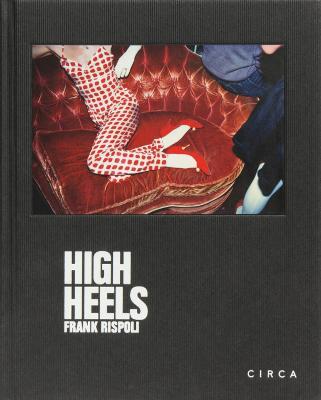 Frank Rispoli - High Heels - Frank Rispoli,Erick Bradshaw Hughes - cover