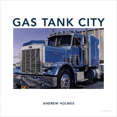 Gas Tank City - Andrew Holmes - cover