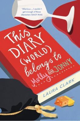 This Diary (World) Belongs to Molly and Jonny - Laura Clark - cover