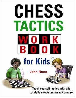 Chess Tactics Workbook for Kids - John Nunn - cover