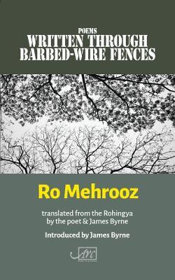 Poems Written Through Barbed-wire Fences - Ro Mehrooz - cover