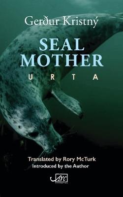 Seal Mother - Gerður Kristný - cover