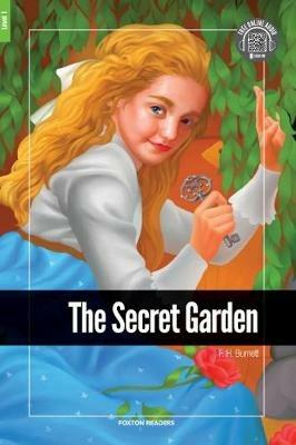 The Secret Garden - Foxton Reader Level-1 (400 Headwords A1/A2) with free online AUDIO - F H Burnett - cover