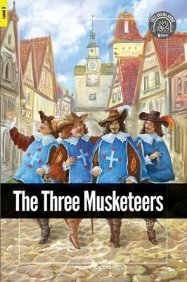 The Three Musketeers - Foxton Reader Level-3 (900 Headwords B1) with free online AUDIO - Alexandre Dumas - cover