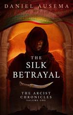 The Silk Betrayal