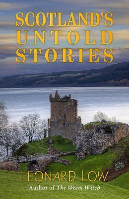 Scotland's Untold Stories - Leonard Low - cover