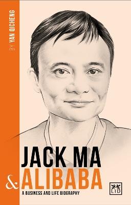 Jack Ma & Alibaba: A Business and Life Biography - Wei Chen - cover
