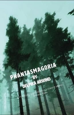 Phantasmagoria - Deepika Arwind - cover