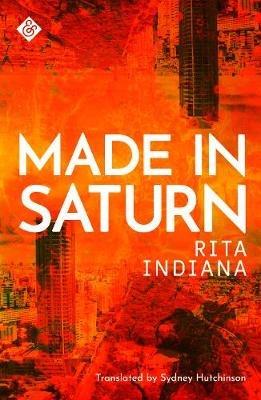 Made in Saturn - Rita Indiana - cover