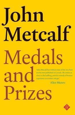 Medals and Prizes - John Metcalf - cover