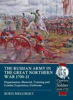The Russian Army in the Great Northern War 1700-21: Organization, Material, Training and Combat Experience, Uniforms