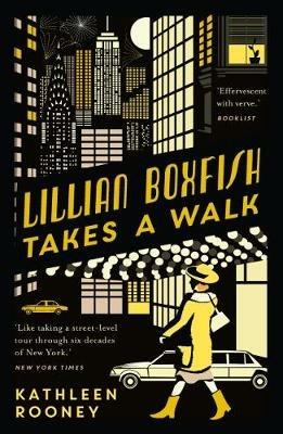 Lillian Boxfish Takes A Walk - Kathleen Rooney - cover