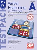 11+ Verbal Reasoning Year 5-7 GL & Other Styles Testpack A Papers 1-4: GL Assessment Style Practice Papers
