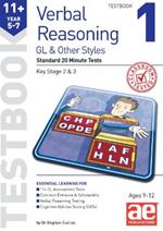 11+ Verbal Reasoning Year 5-7 GL & Other Styles Testbook 1: Standard 20 Minute Tests