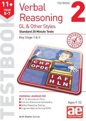 11+ Verbal Reasoning Year 5-7 GL & Other Styles Testbook 2: Standard 20 Minute Tests - Stephen C. Curran,Warren J. Vokes - cover